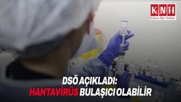 DSÖ’den bir gemide görülen hantavirüsün nadir de olsa “insandan insana bulaşabileceği” uyarısı…