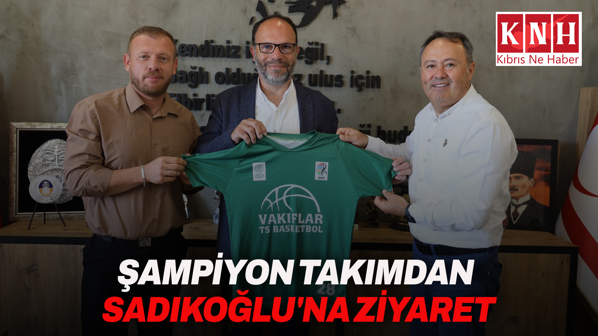 Sadıkoğlu, KKTC Vakıflar Tekerlekli Sandalye Basketbol Takımı’nı kabul etti