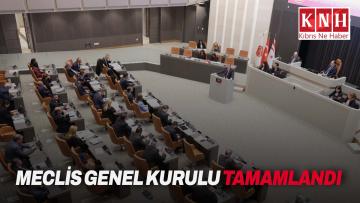 Meclis Genel Kurulu tamamlandı…