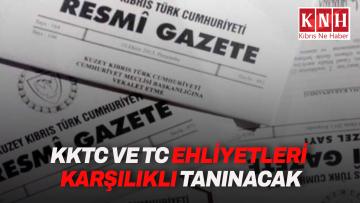 Resmi Gazete’de Yayımlandı: KKTC ve TC Ehliyetleri Karşılıklı Tanınacak