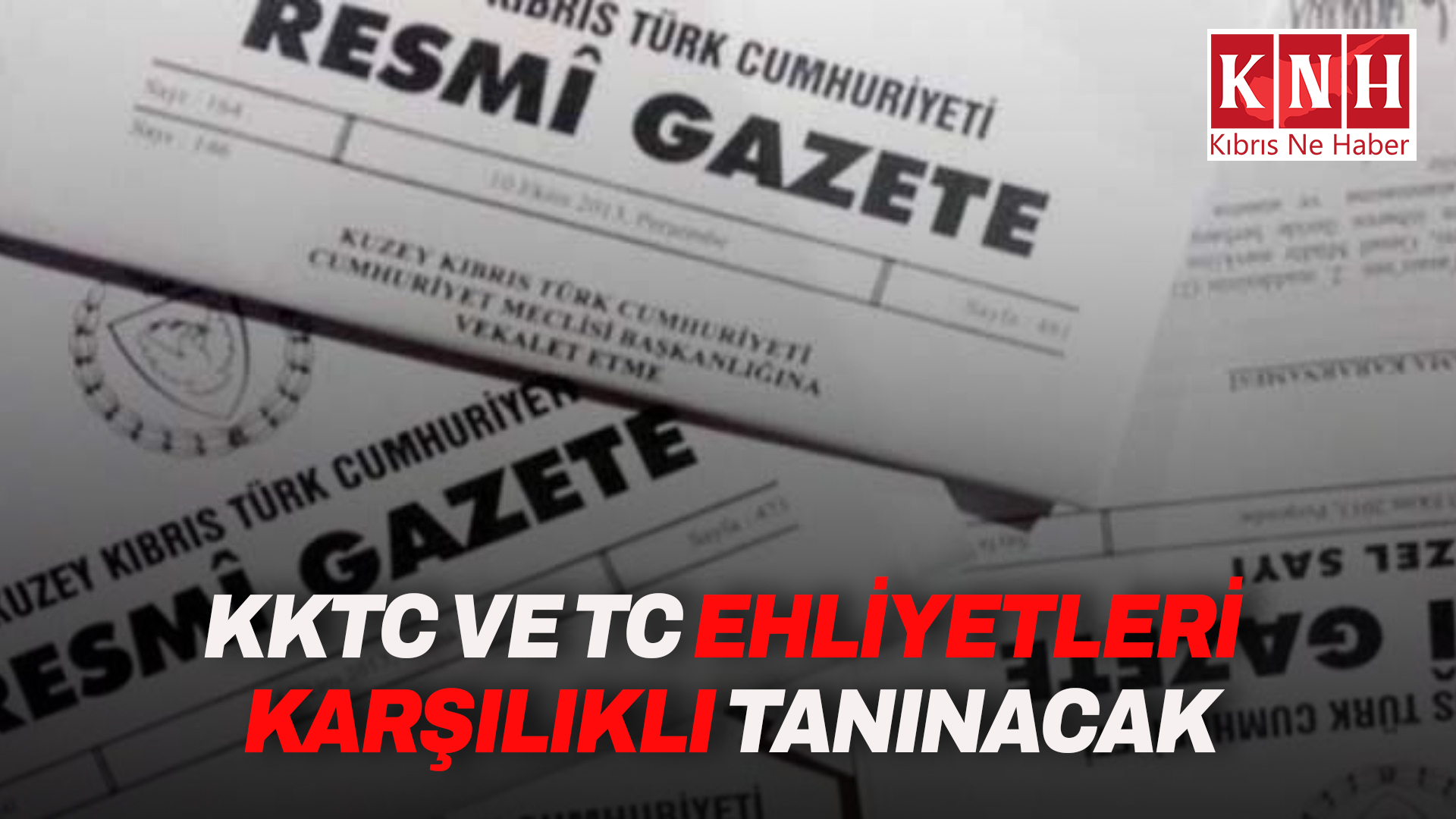 Resmi Gazete’de Yayımlandı: KKTC ve TC Ehliyetleri Karşılıklı Tanınacak