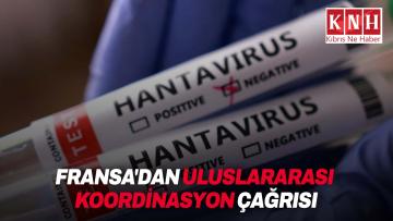 Fransa’dan “Hantavirüsle mücadelede uluslararası koordinasyon” çağrısı