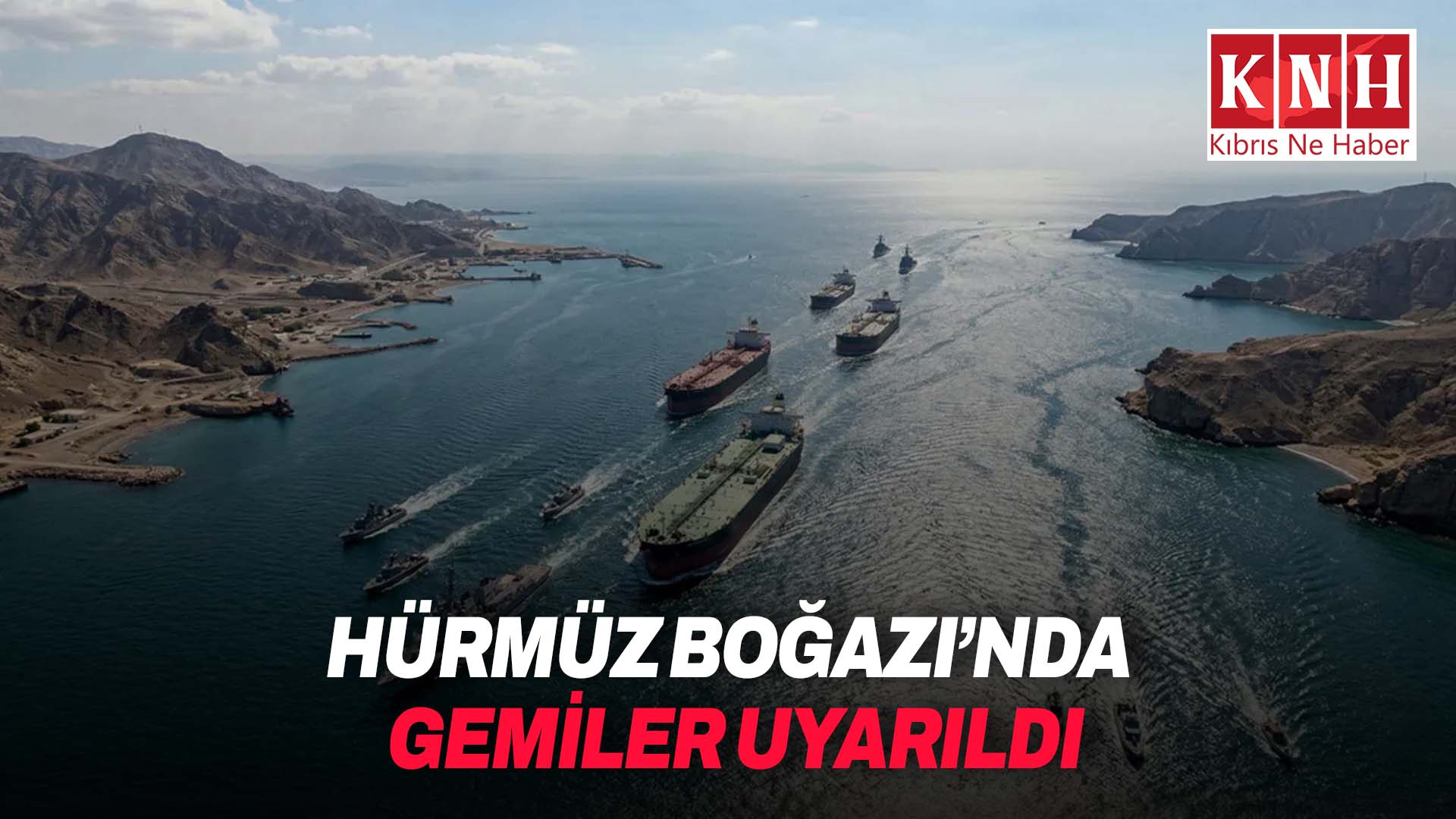 Hürmüz Boğazı’nda deniz mayını alarmı