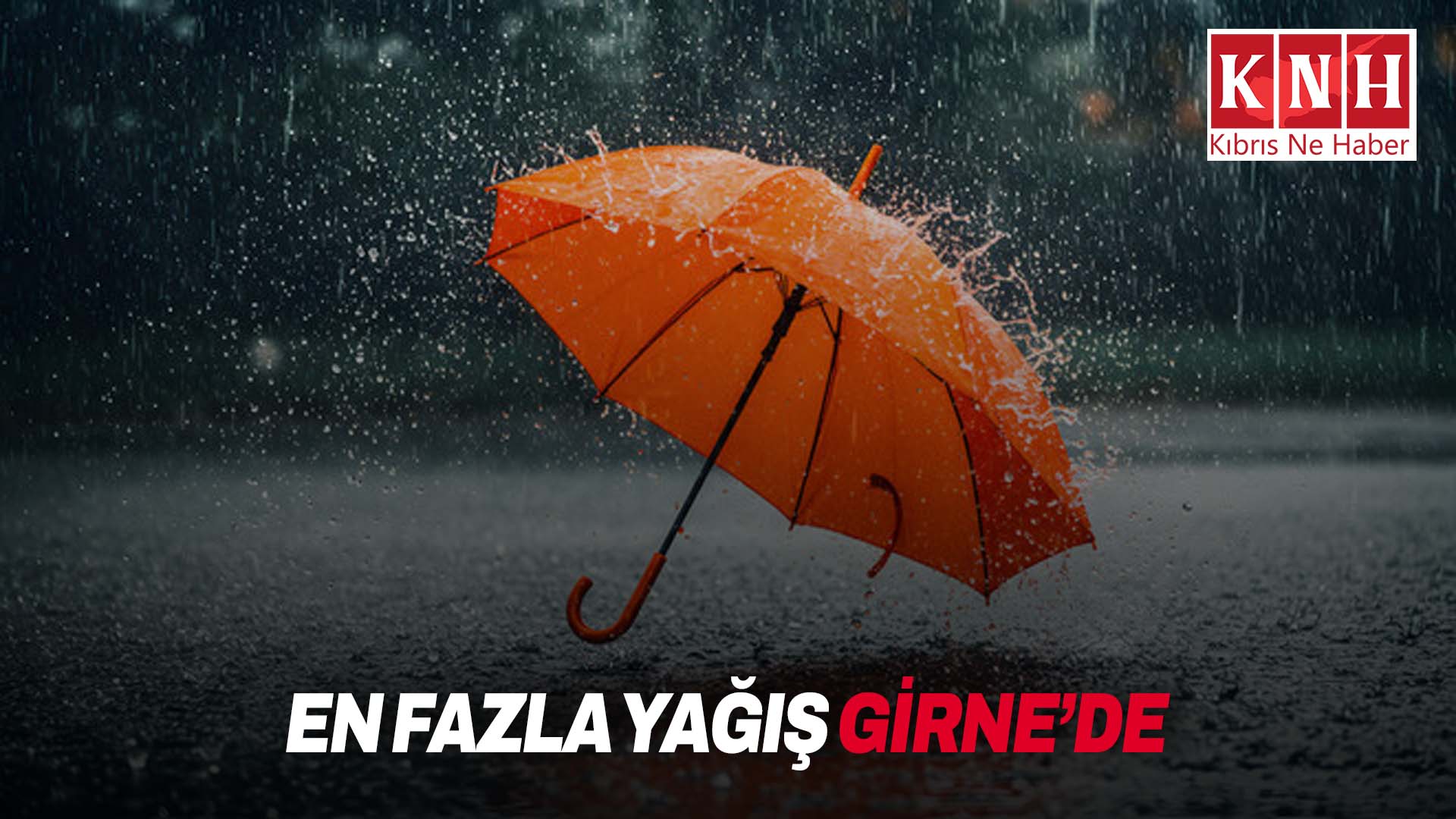 En fazla yağış 8 kilogramla Girne’de kaydedildi