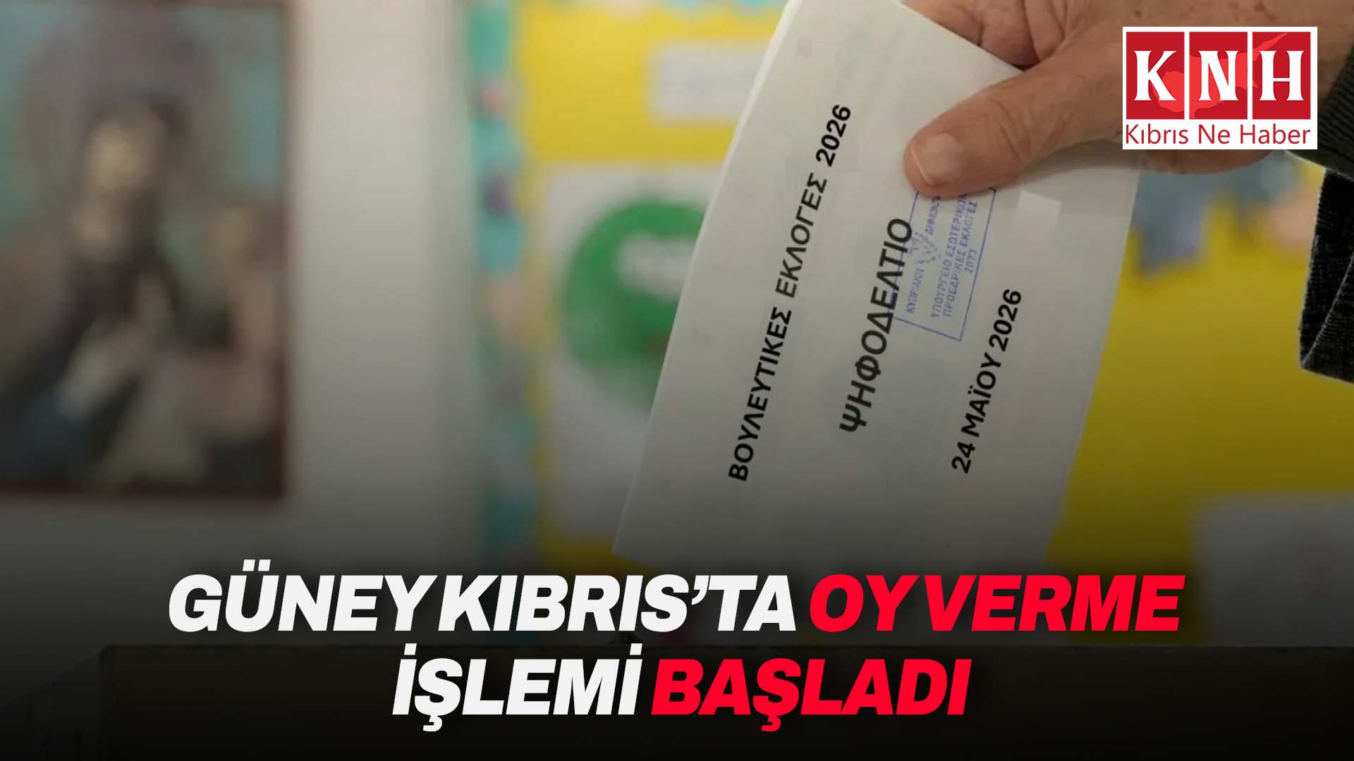 Güney Kıbrıs’ta oy verme işlemi başladı