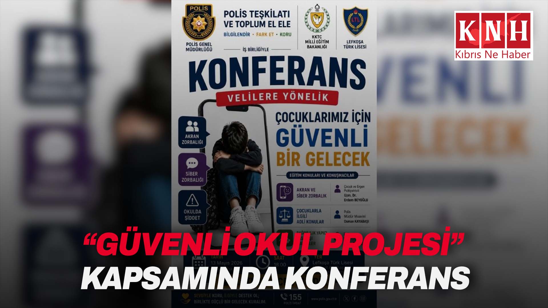 Polis, “Güvenli Okul Projesi” kapsamında velilere yönelik konferans düzenliyor