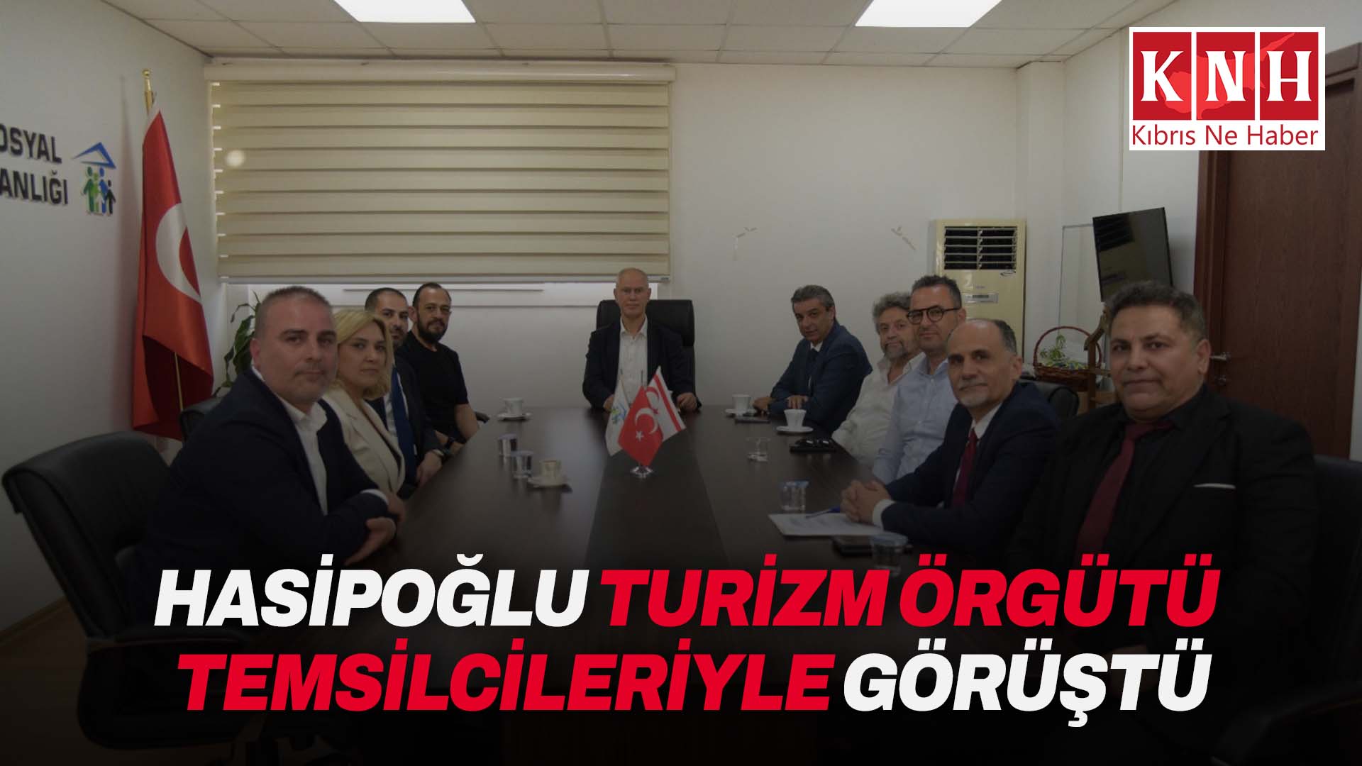 Hasipoğlu, turizm örgütü temsilcileriyle görüştü