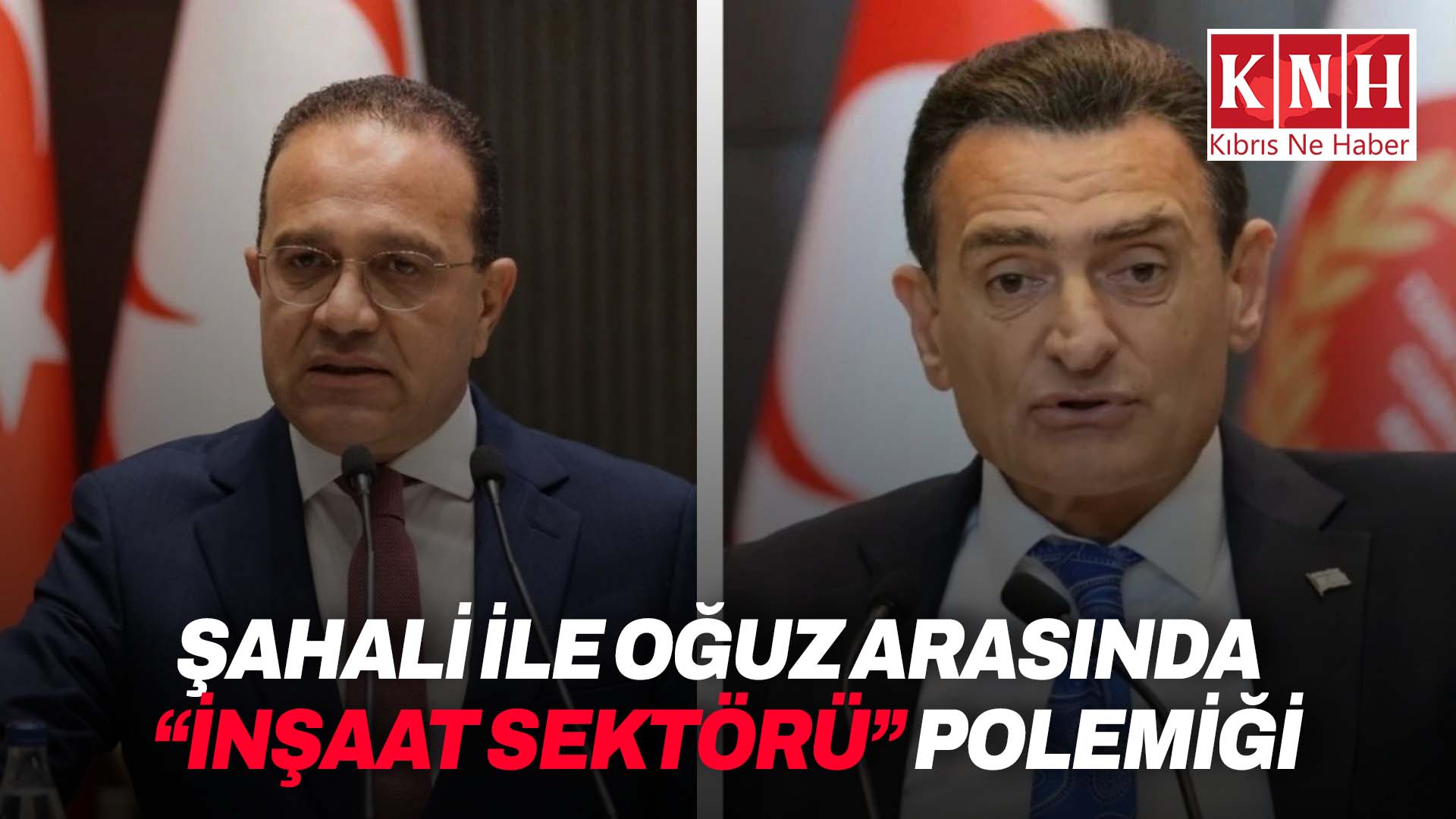 Şahali ile Oğuz arasında “inşaat sektörü” polemiği