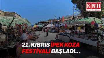 21. Kıbrıs İpek Koza Festivali başladı…