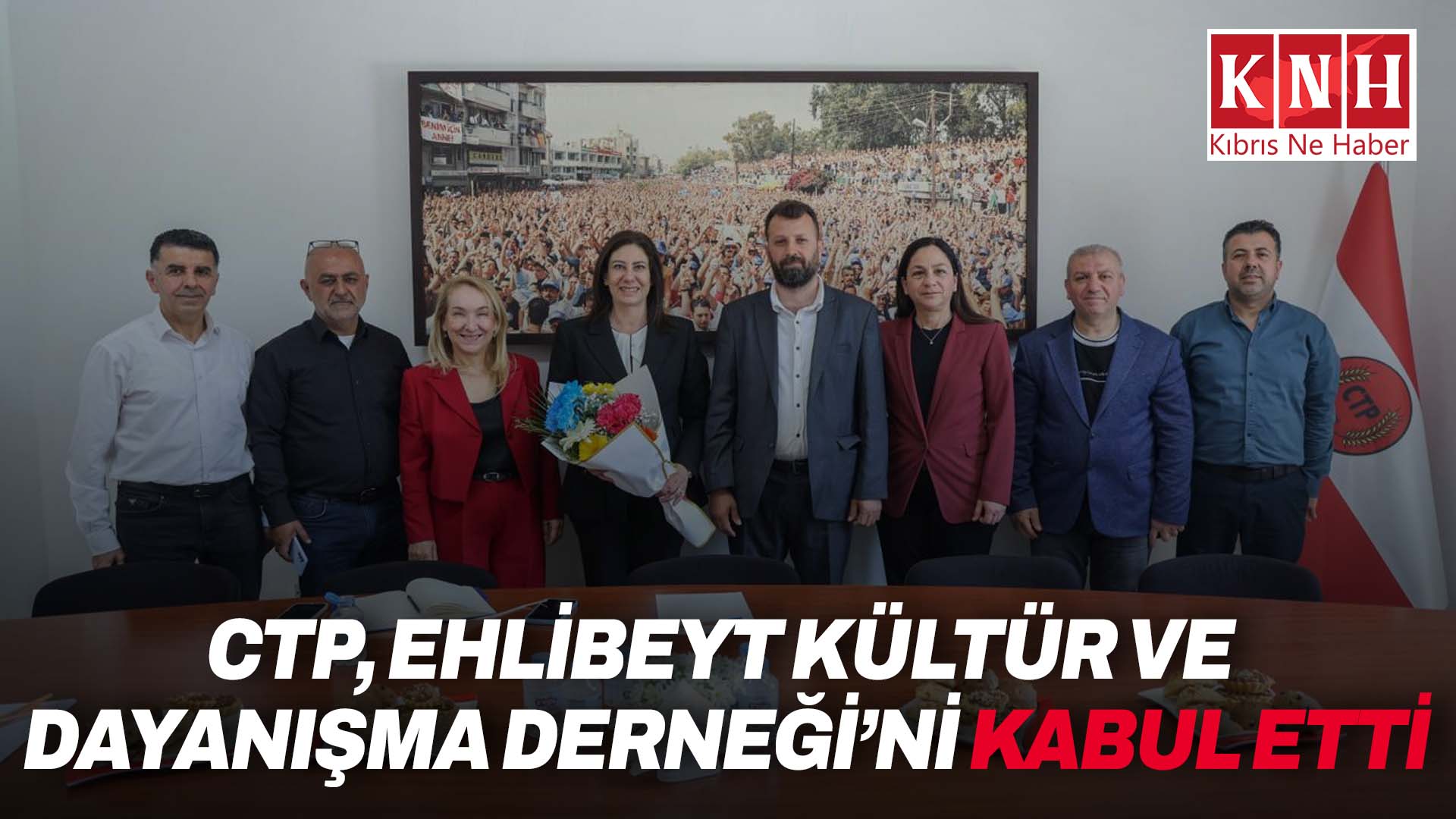 CTP, Ehlibeyt Kültür ve Dayanışma Derneği’ni kabul etti