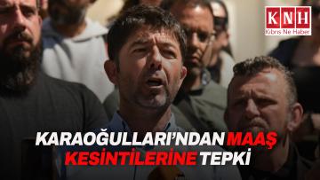 Karaoğulları KTOEÖS üyelerine yapılan grev kesintisini eleştirdi