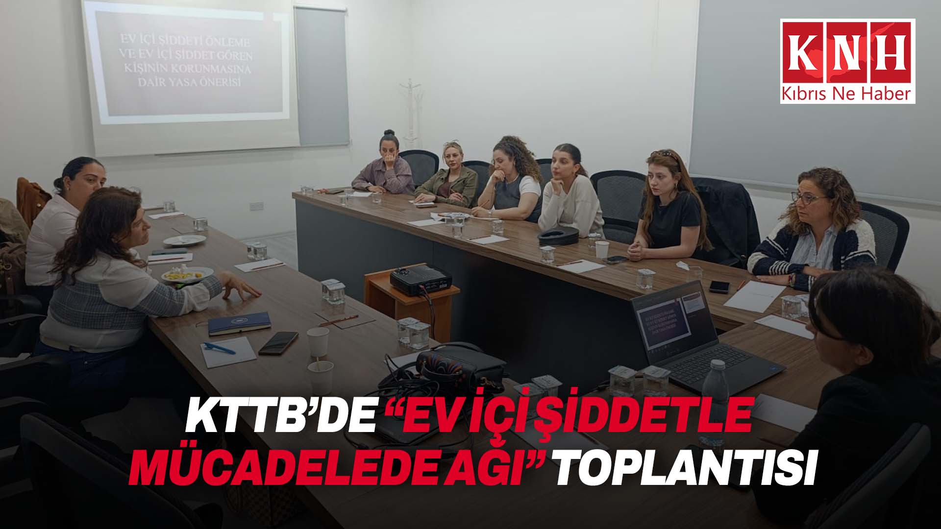 “Ev İçi Şiddetle Mücadelede Ağı” toplantısı yapıldı