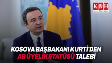 Kosova Başbakanı Kurti, ülkesine AB üyelik statüsünün verilmesini talep etti