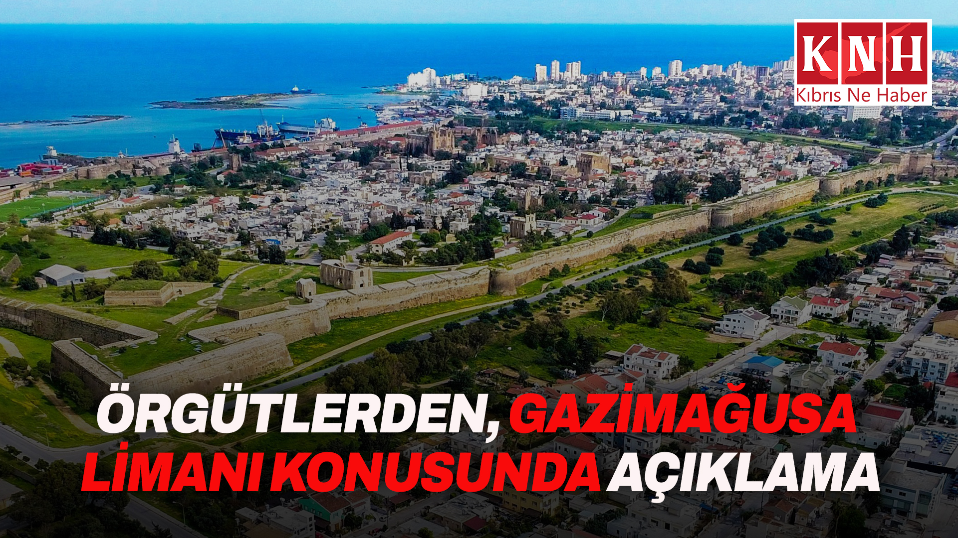 Örgütlerden, Gazimağusa Limanı konusunda açıklama: “İmar değişikliğinden vazgeçilmeli”