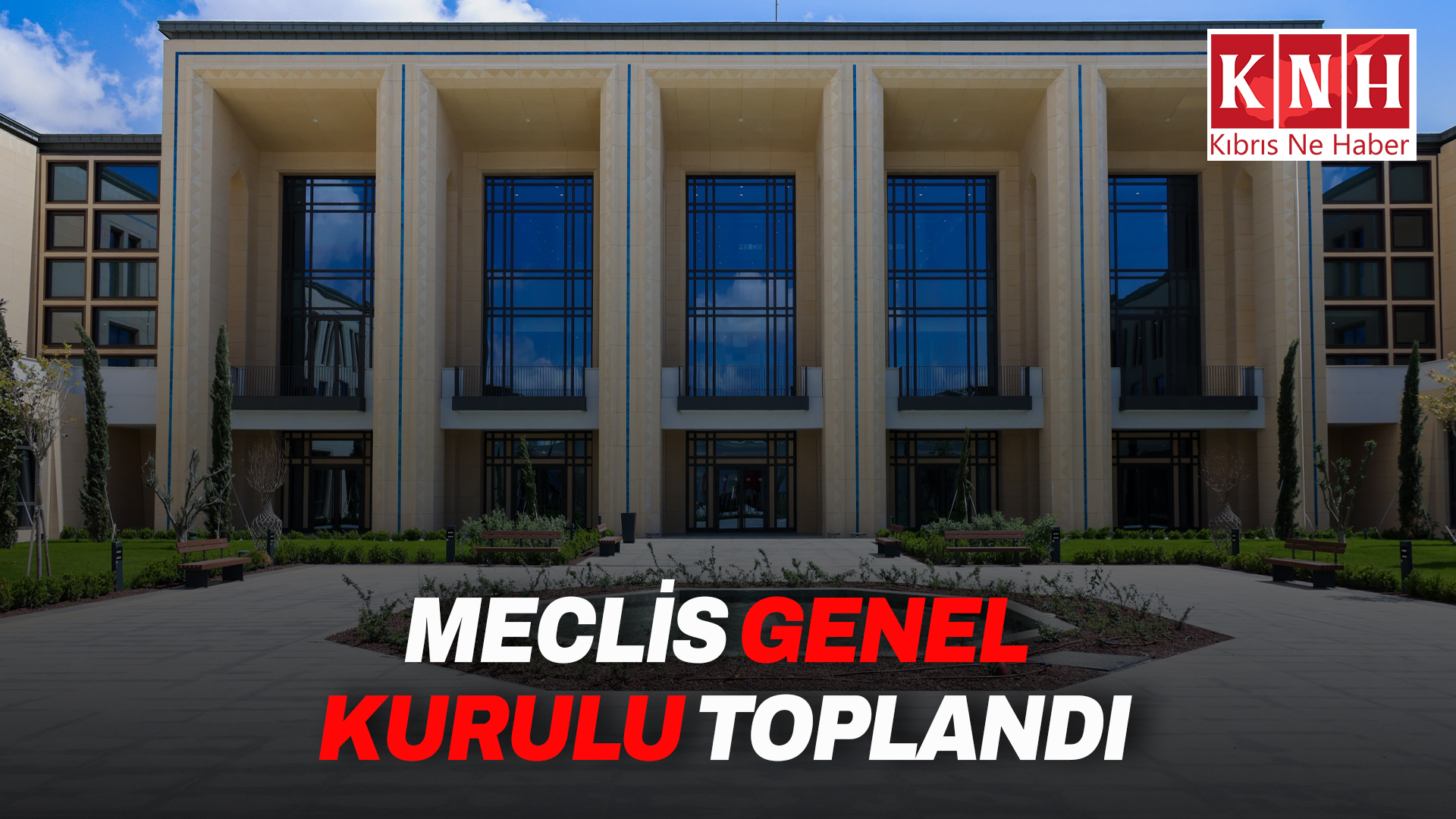 Meclis, yasama ve denetim göreviyle toplandı
