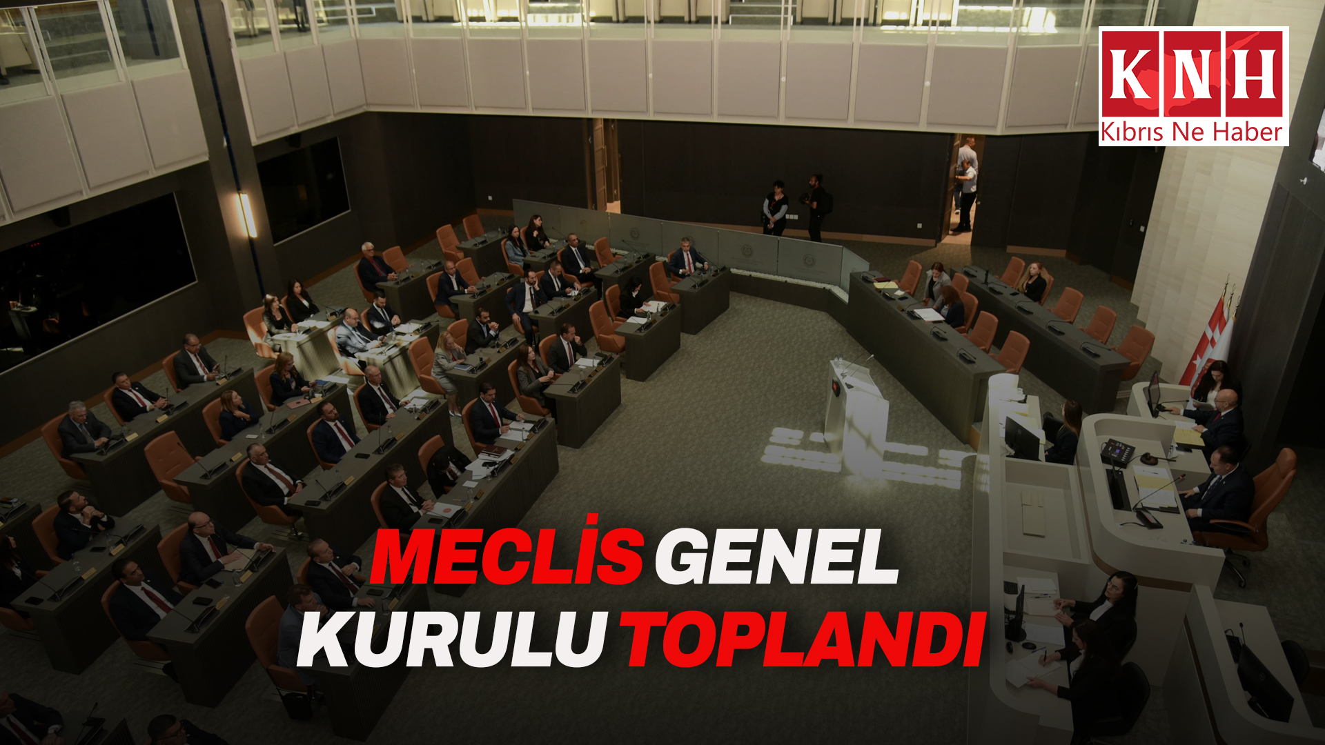 Meclis Genel Kurulu toplandı