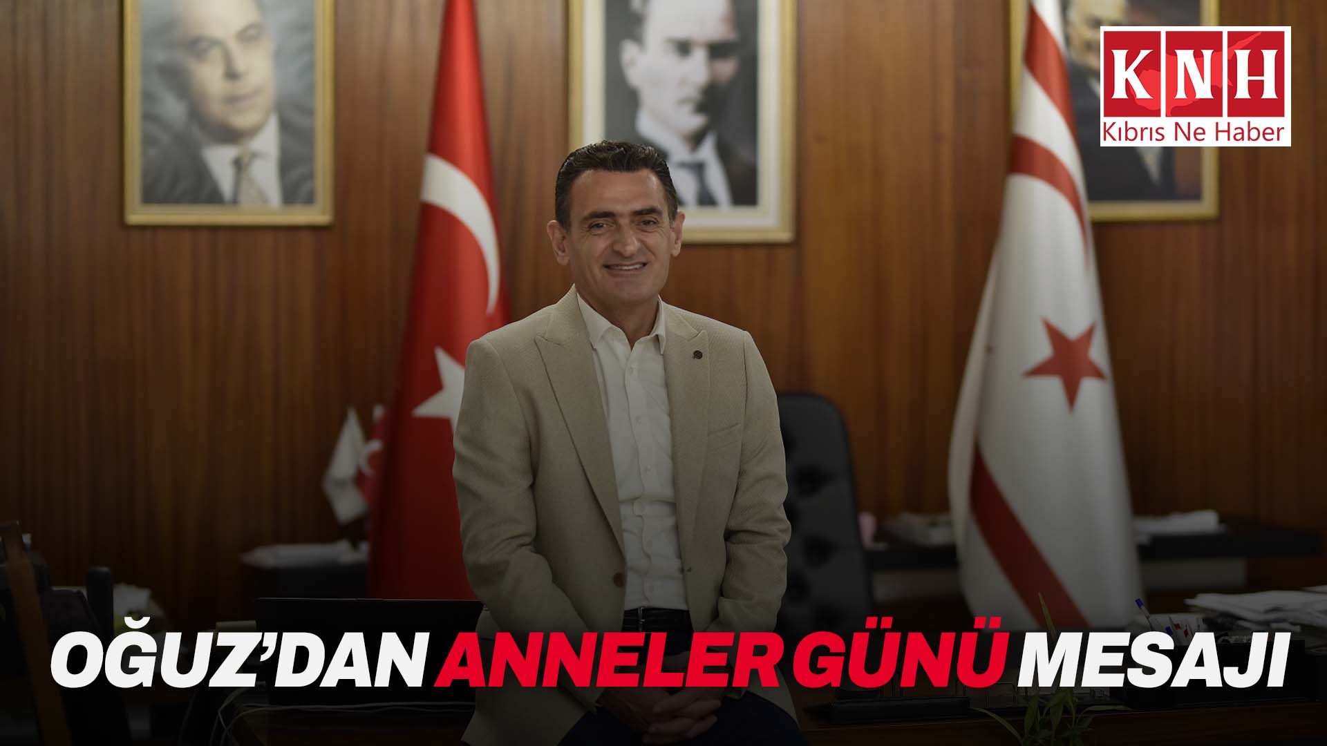 İçişleri Bakanı Oğuz, Anneler Günü dolayısıyla mesaj yayımladı