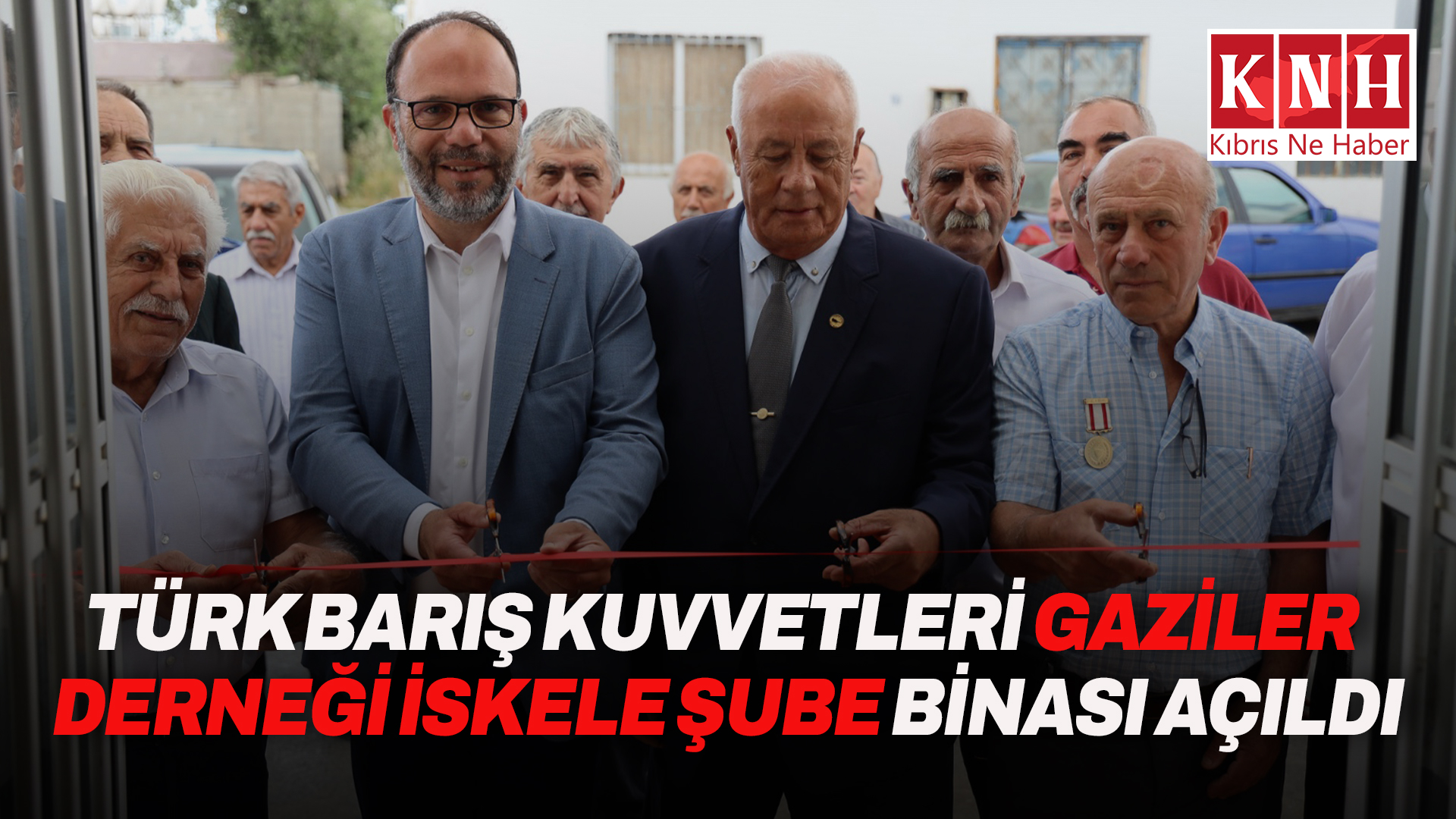 Türk Barış Kuvvetleri Gaziler Derneği İskele Şube Binası açıldı