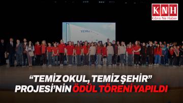 “Temiz Okul, Temiz Şehir” Projesi’nin ödül töreni yapıldı