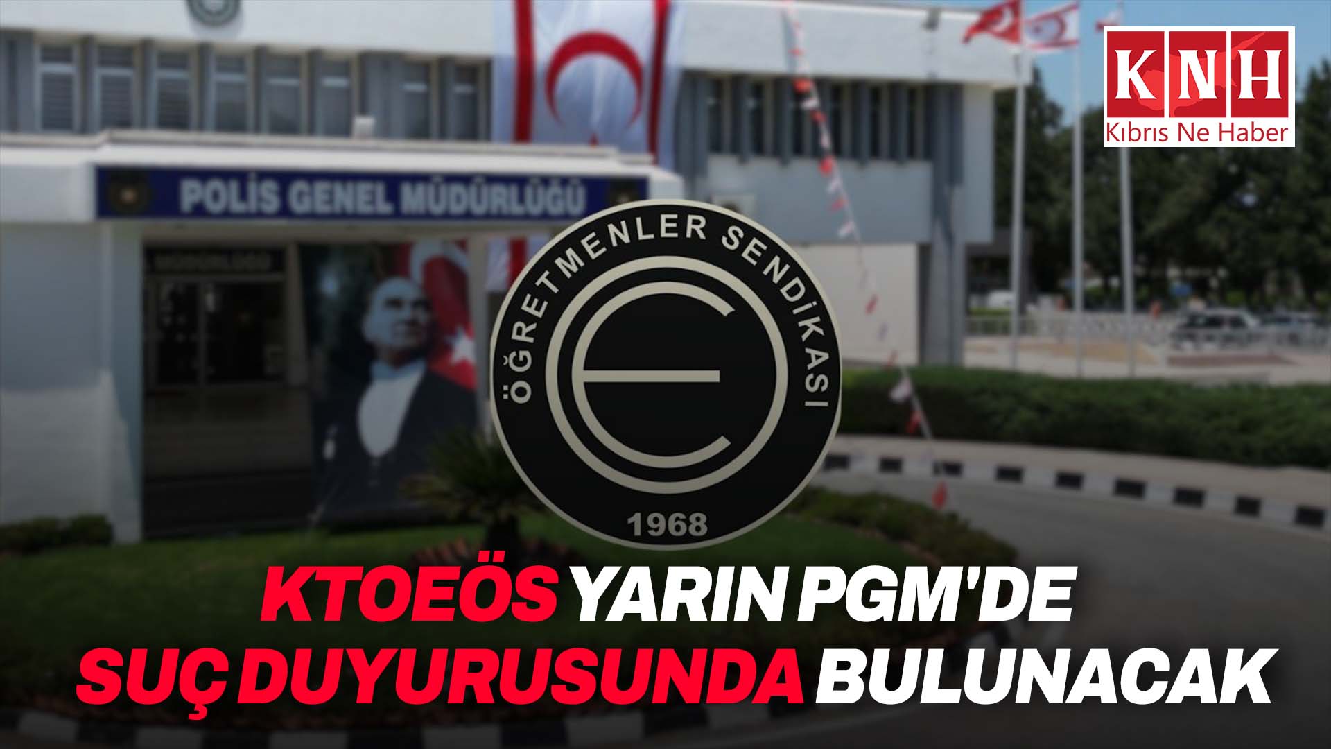 KTOEÖS yarın suç duyurusunda bulunacak