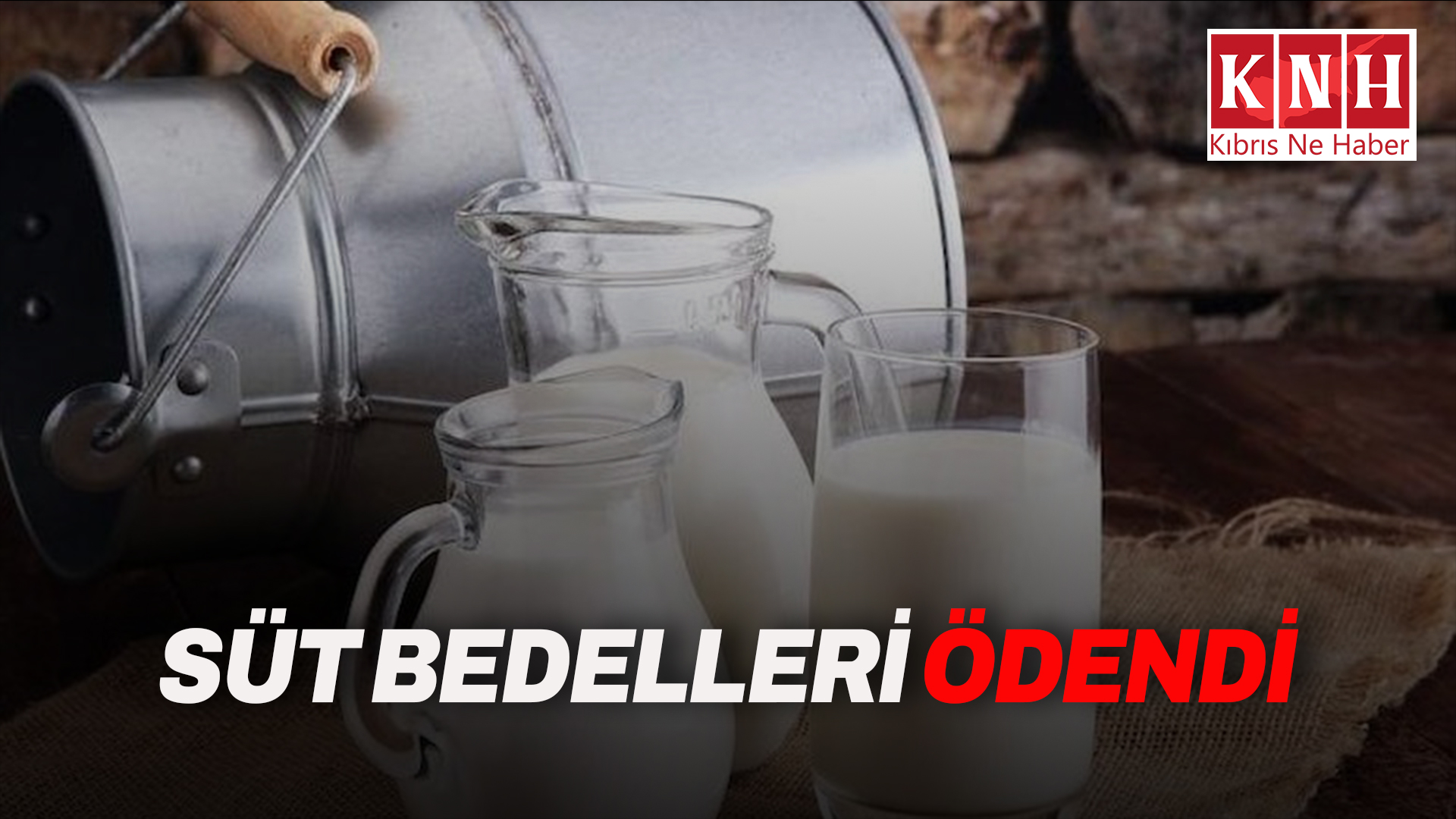 Süt bedelleri ödendi