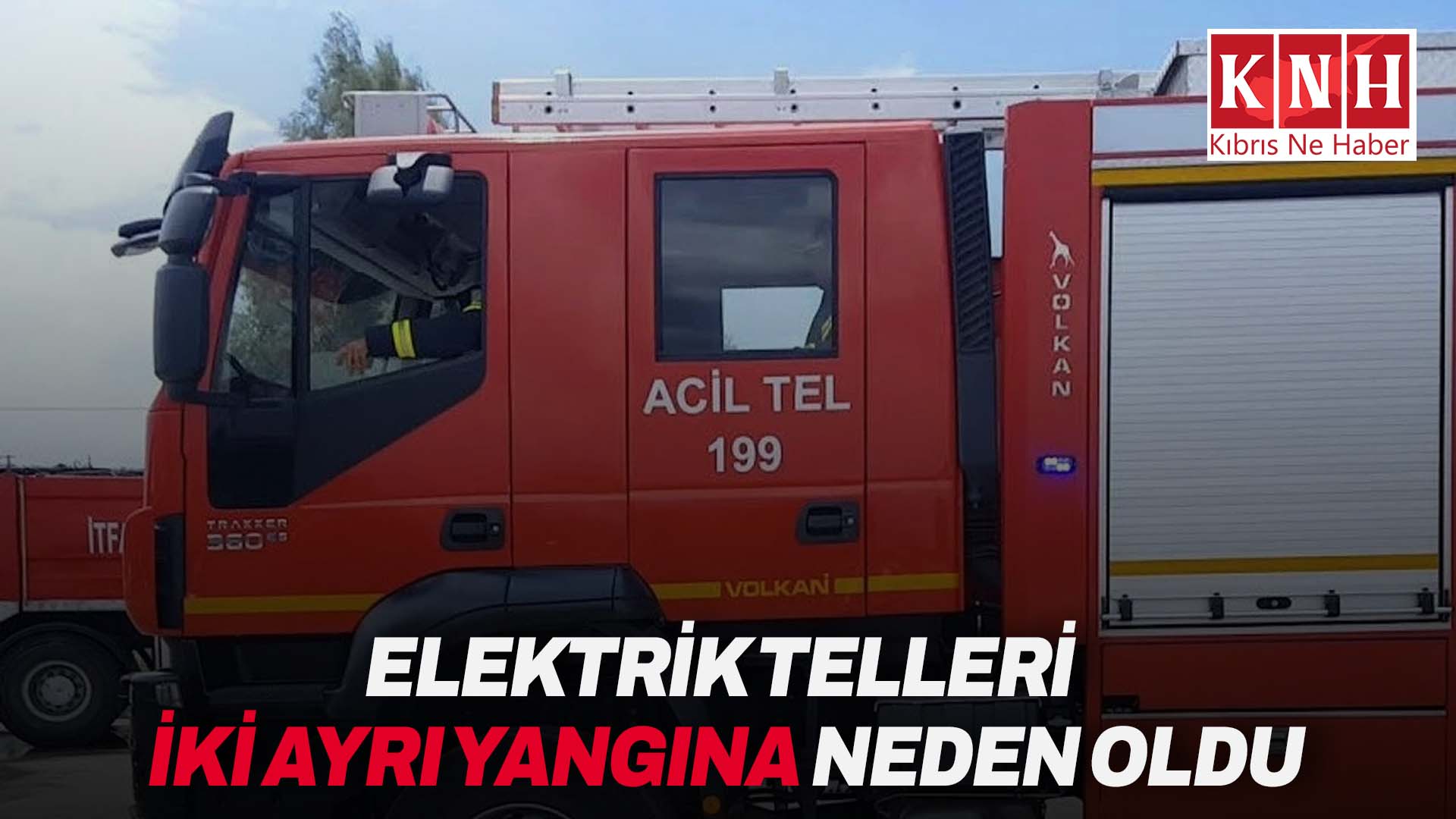 Elektrik telleri iki ayrı yangına neden oldu