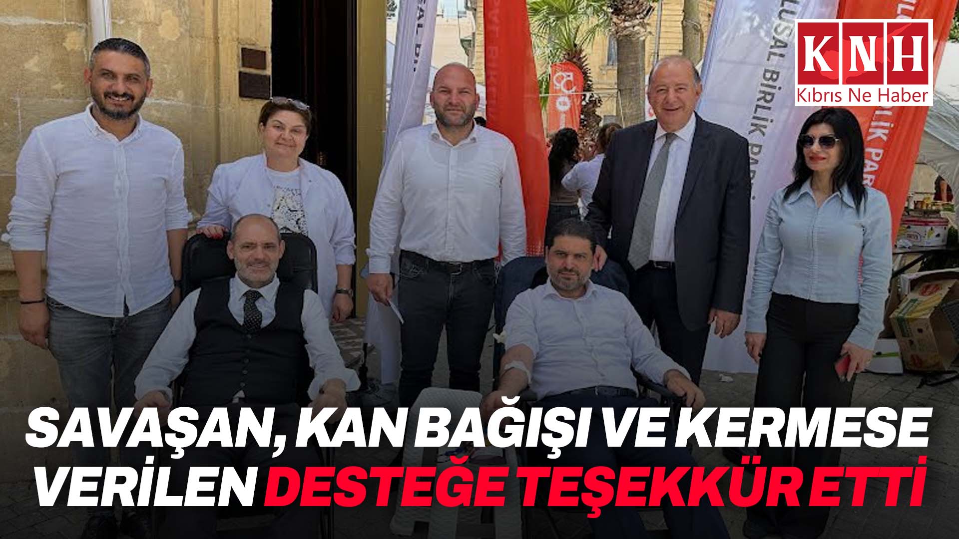 Savaşan, kan bağışı ve kermes etkinliklerine verilen desteğe teşekkür etti