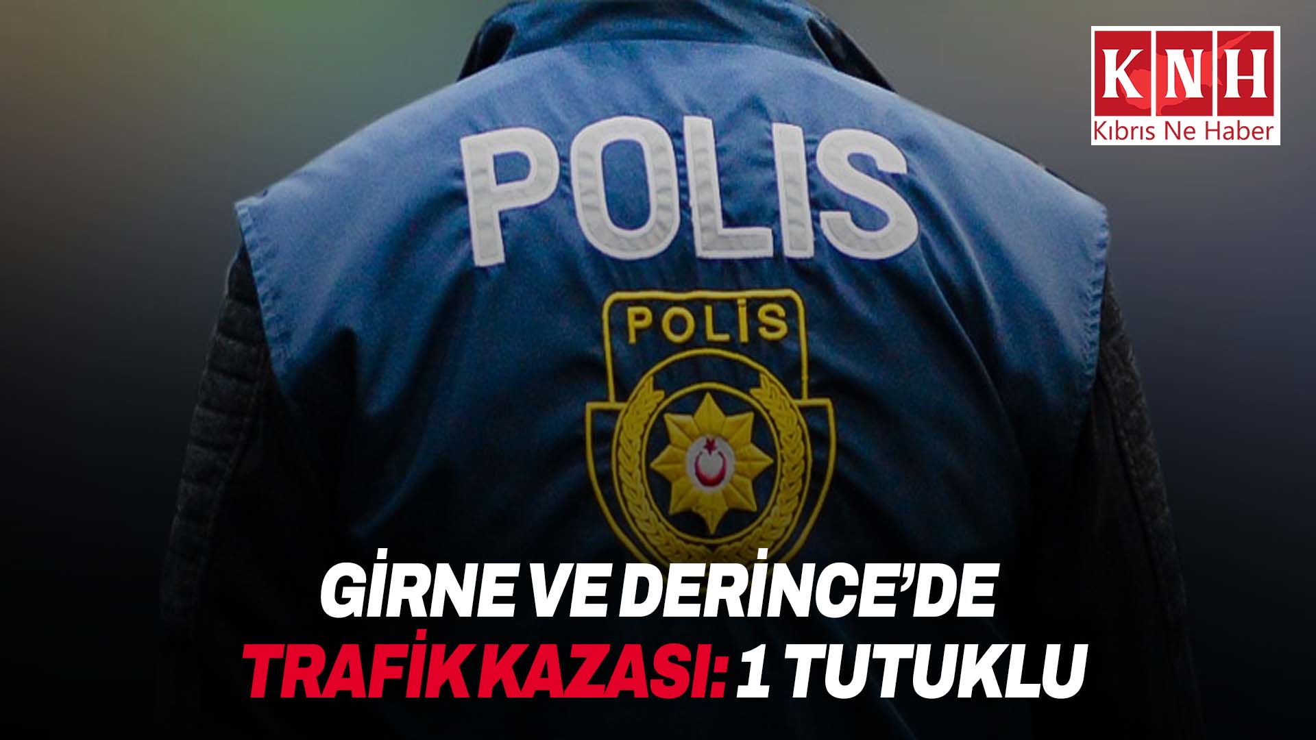Girne ve Derince’de trafik kazası: 2 yaralı, 1 tutuklu