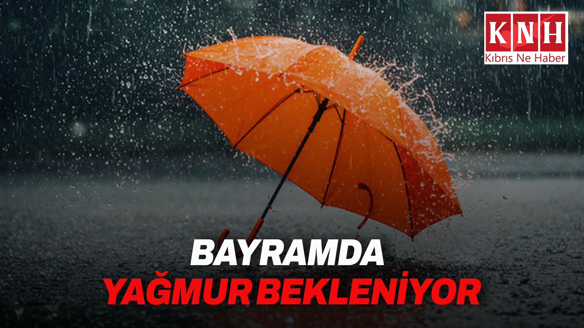 Bayramda yağmur bekleniyor