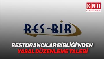 Restorancılar Birliği’nden denetim, yasal düzenleme ve haksız rekabetin durdurulması çağrısı