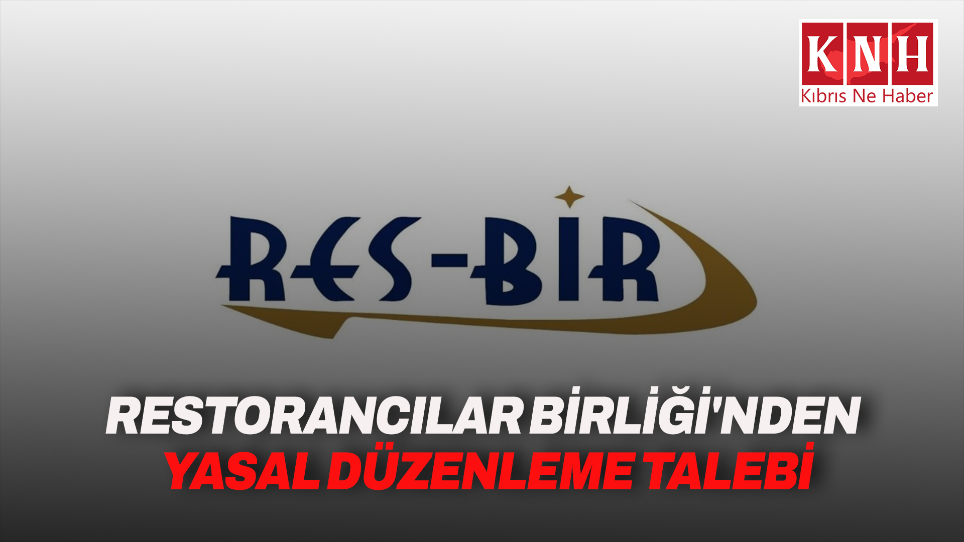 Restorancılar Birliği’nden denetim, yasal düzenleme ve haksız rekabetin durdurulması çağrısı