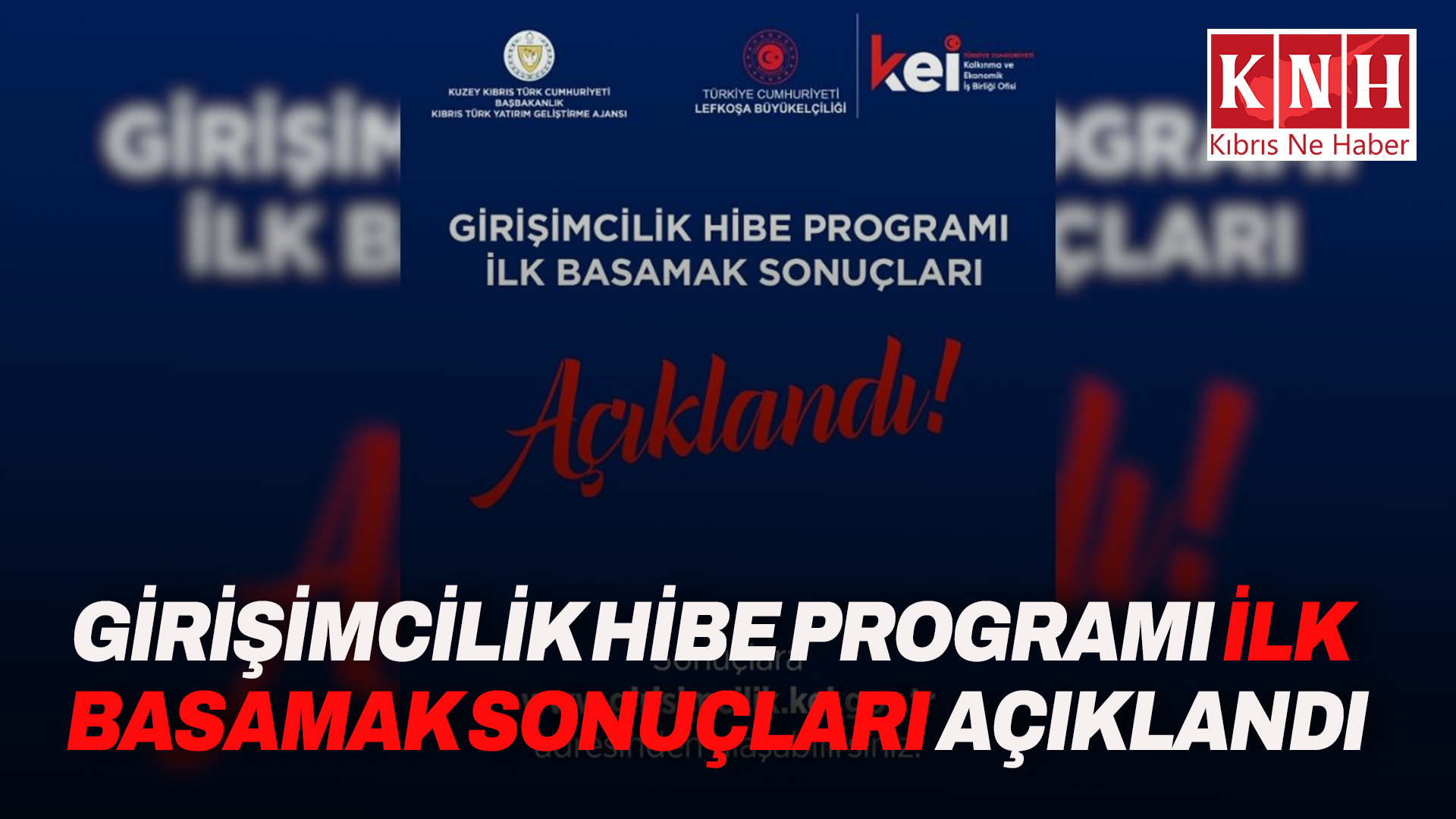 Girişimcilik Hibe Programı ilk basamak sonuçları açıklandı
