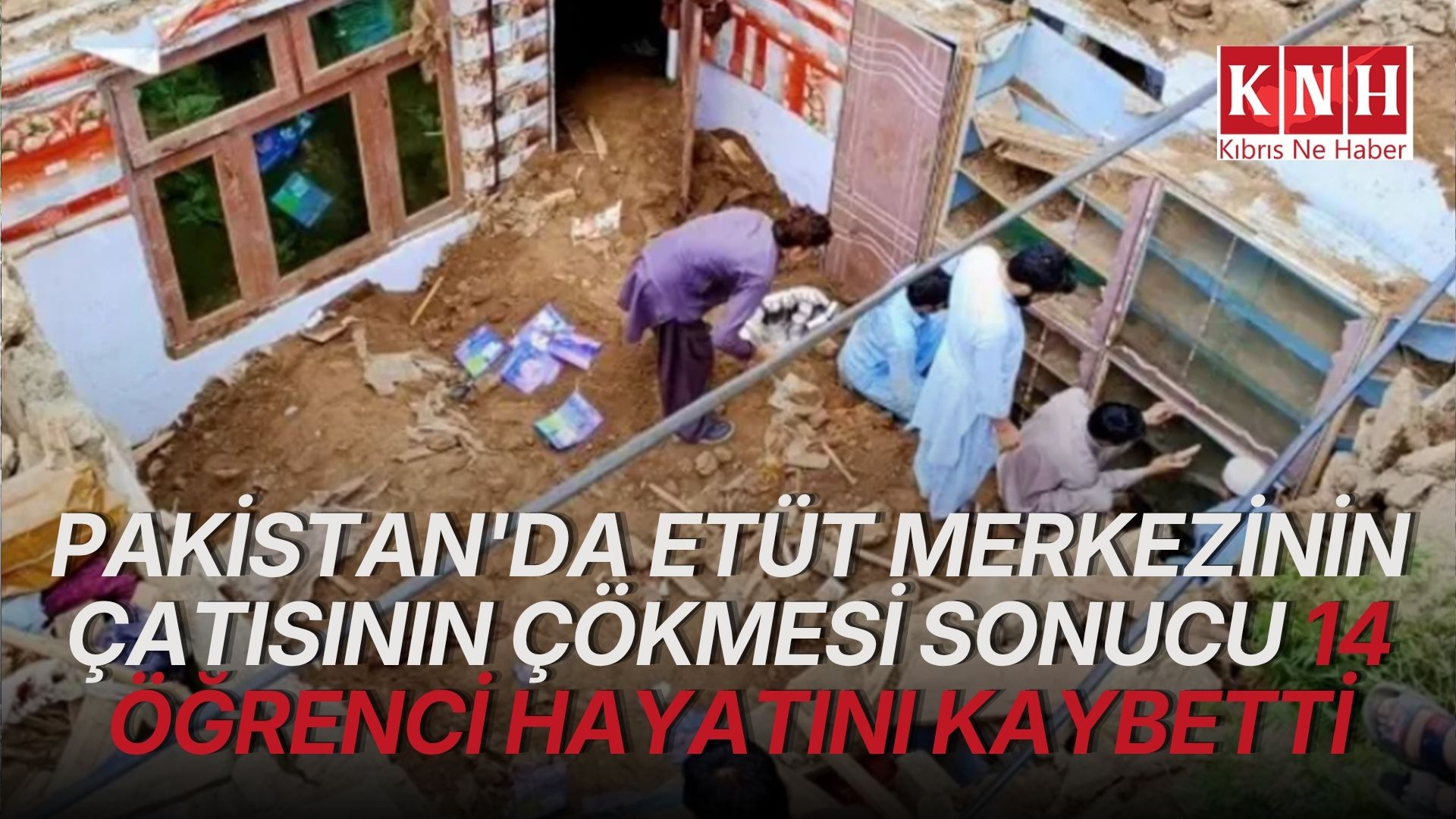 Pakistan’da etüt merkezinin çatısının çökmesi sonucu 14 öğrenci hayatını kaybetti