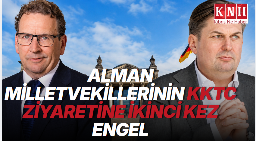 Almanya Federal Meclisi, iki Alman milletvekilinin KKTC’ye çalışma ziyareti yapmasını uygun bulmadı