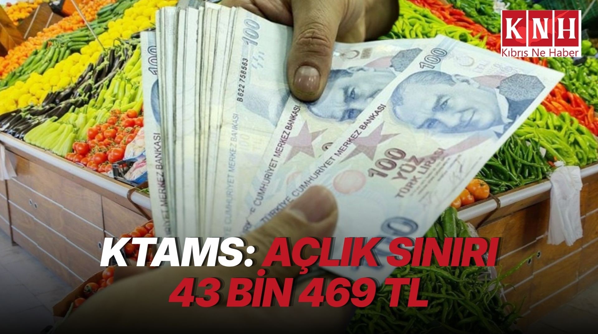 KTAMS: “Haziran ayı açlık sınırı 43 bin 469 TL”