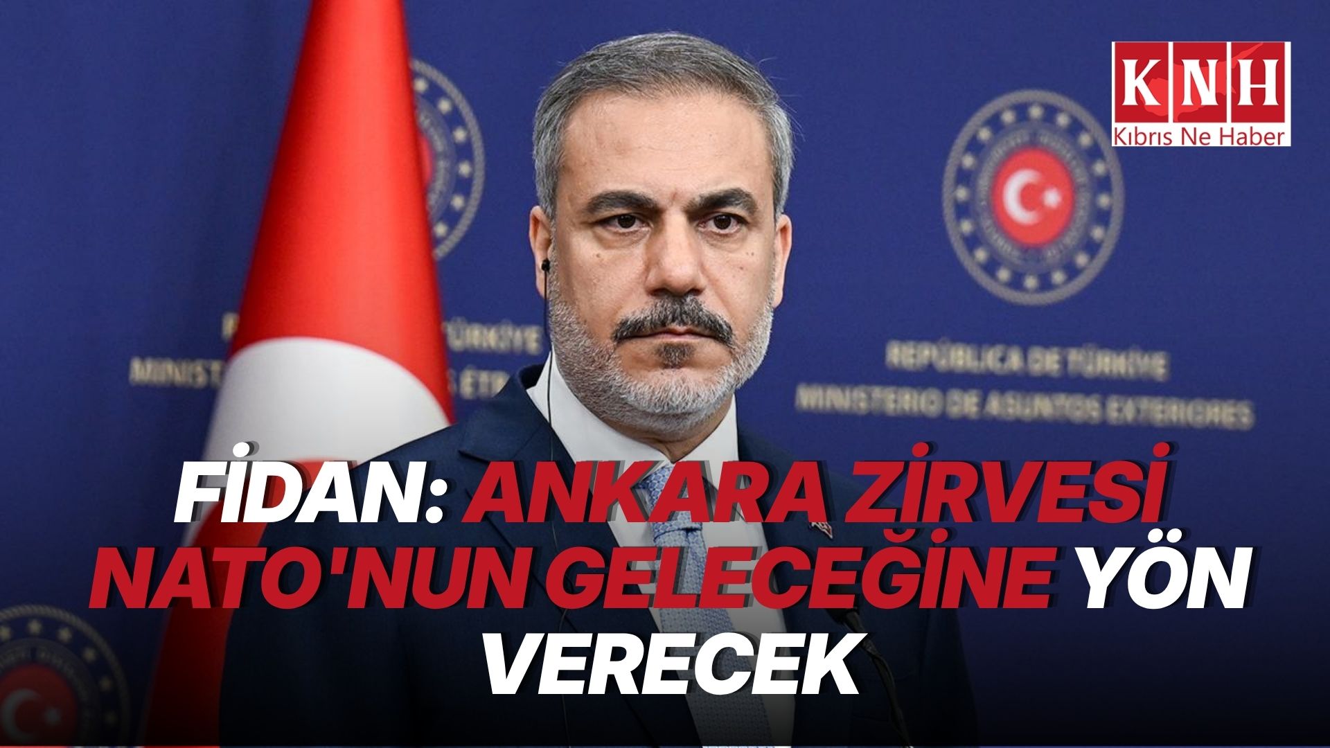 Fidan: “Türkiye, İttifak’ın geleceğini belirleyecek bu önemli anda NATO üyelerini ağırlamaya hazır”