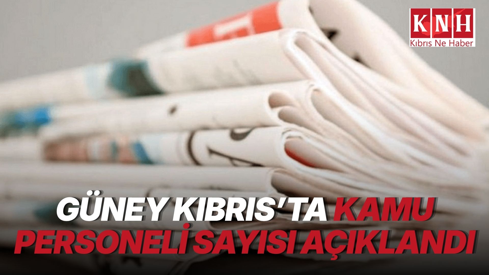 Güney Kıbrıs’taki memur sayısı