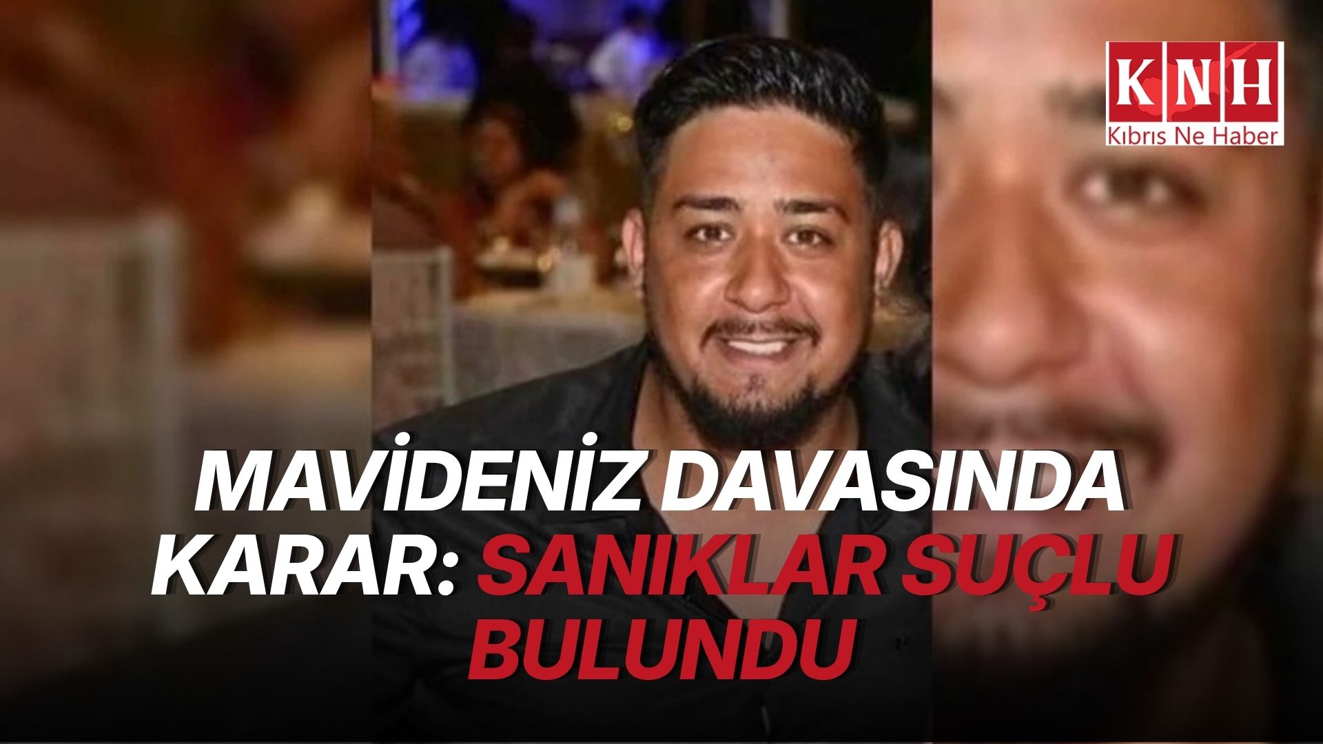 Mavideniz davasında karar: Sanıklar suçlu bulundu