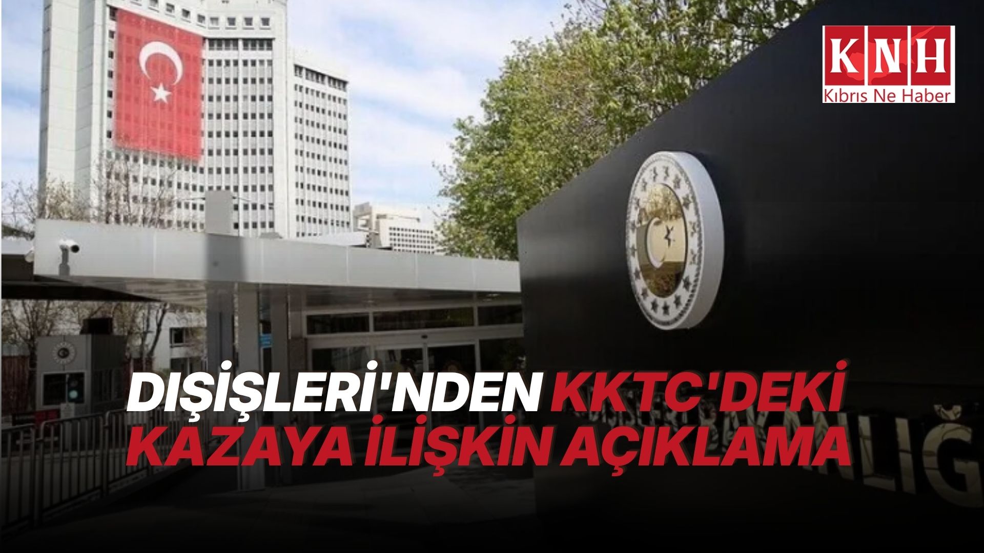 Türkiye Cumhuriyeti Dışişleri Bakanlığından, KKTC’de alabora olan gemide hayatını kaybedenler için taziye mesajı