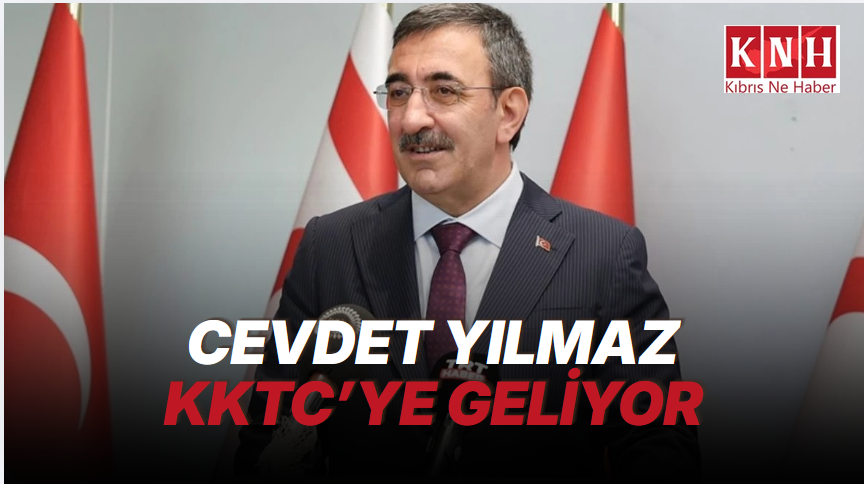 Cevdet Yılmaz KKTC’ye geliyor