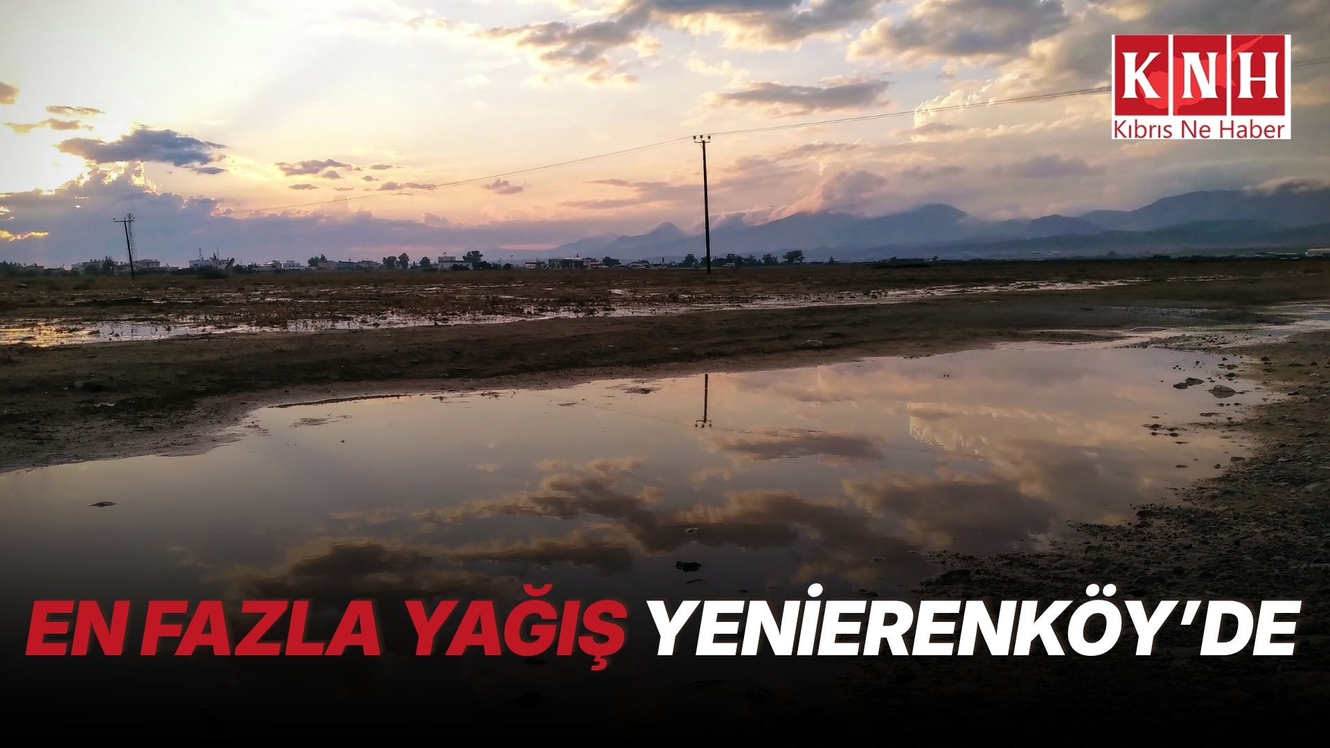 Yenierenköy’e 34 kilogram yağış düştü
