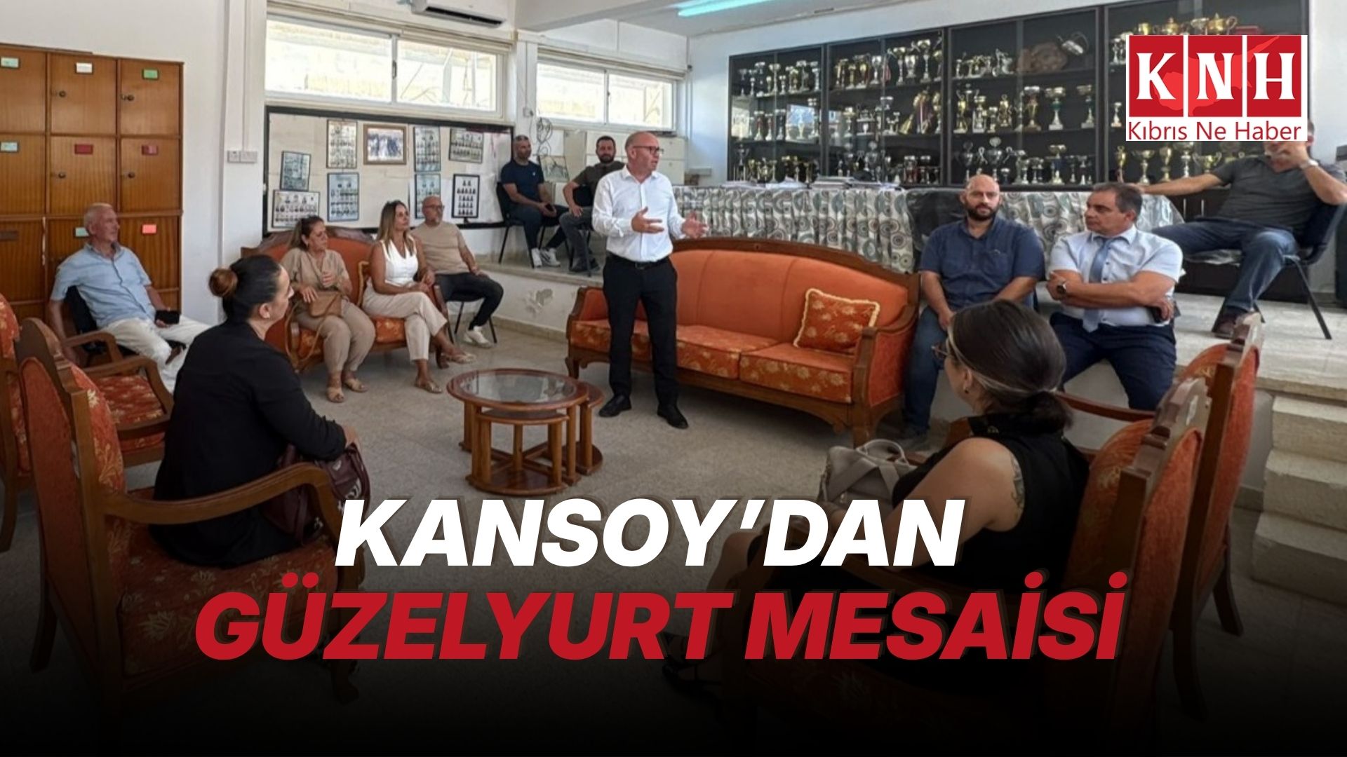 Kansoy: Güzelyurt’un sosyo-kültürel yaşamına yeni bir nefes getireceğiz