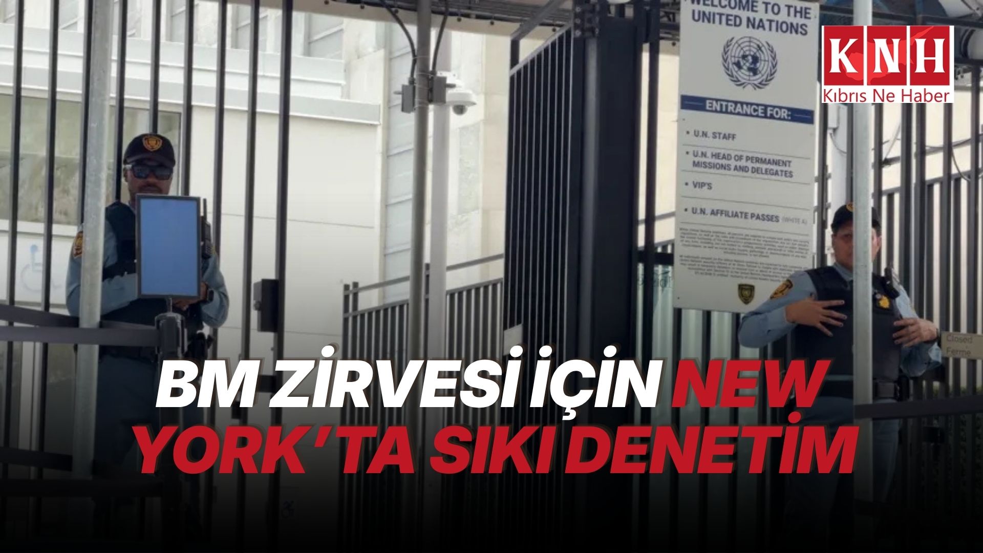 BM Genel Kurulu için New York’ta güvenlik önlemleri “en üst seviyeye” çıkarıldı